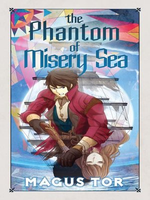 cover image of The Phantom of Misery Sea